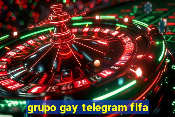 grupo gay telegram fifa